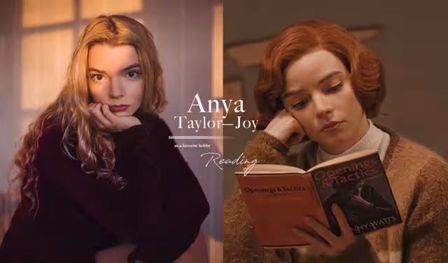 AnyaTaylor給女生的一封信:一定要把閱讀這件事看得比男人還重要