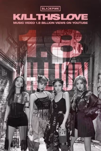 BLACKPINK熱門曲「Kill This Love」MV觀看突破18億次！