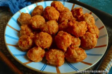 炸丸子,記住不要放麵粉和澱粉,教你正確做法,丸子出鍋外酥里嫩