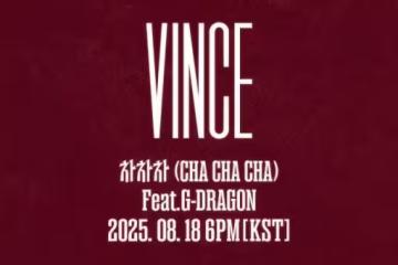G-Dragon參與Featuring的Vince新曲《CHA CHA CHA》